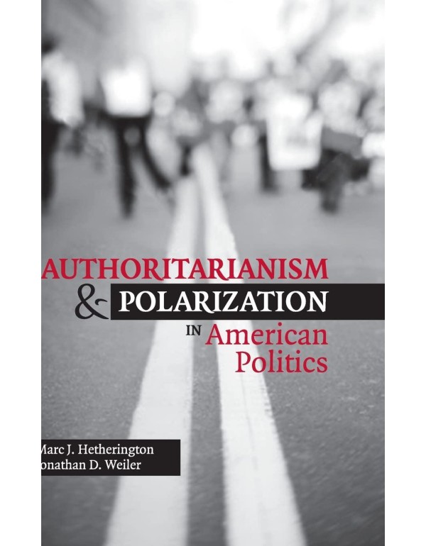 Authoritarianism and Polarization in American Poli...