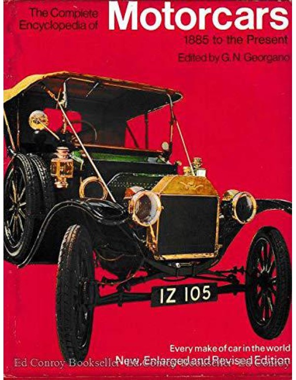 The Complete Encyclopedia of Motorcars: 1885 to th...