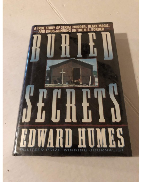 Buried Secrets: A True Story of Drug Running, Blac...