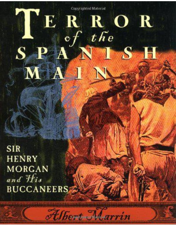 Terror of the Spanish Main: Sir Henry Morgan and H...