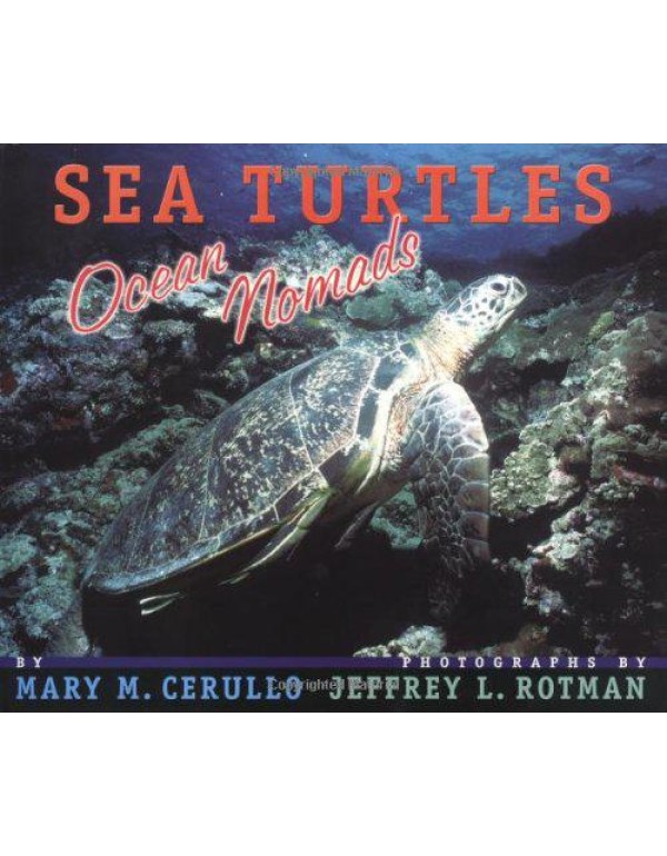 Sea Turtles: Ocean Nomads