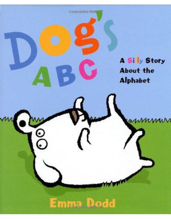 Dog's ABC: A Silly Story about the Alphabet