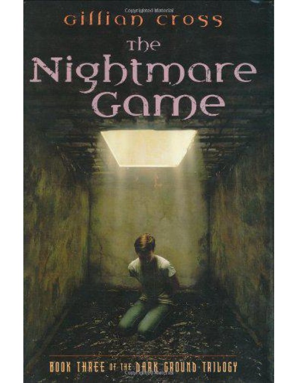 Dark Ground #3: The Nightmare Game (Dark Ground Tr...