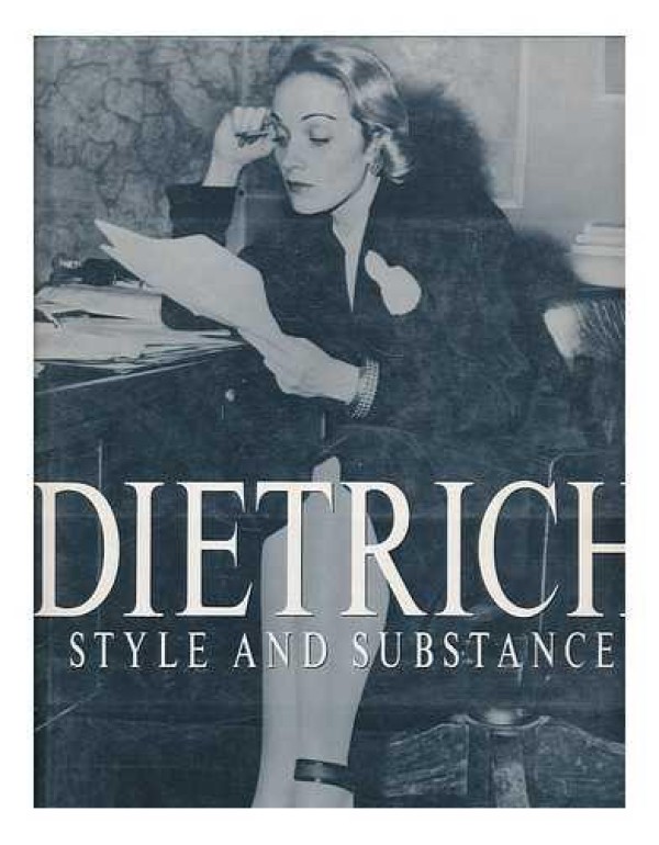 Dietrich: Style and Substance