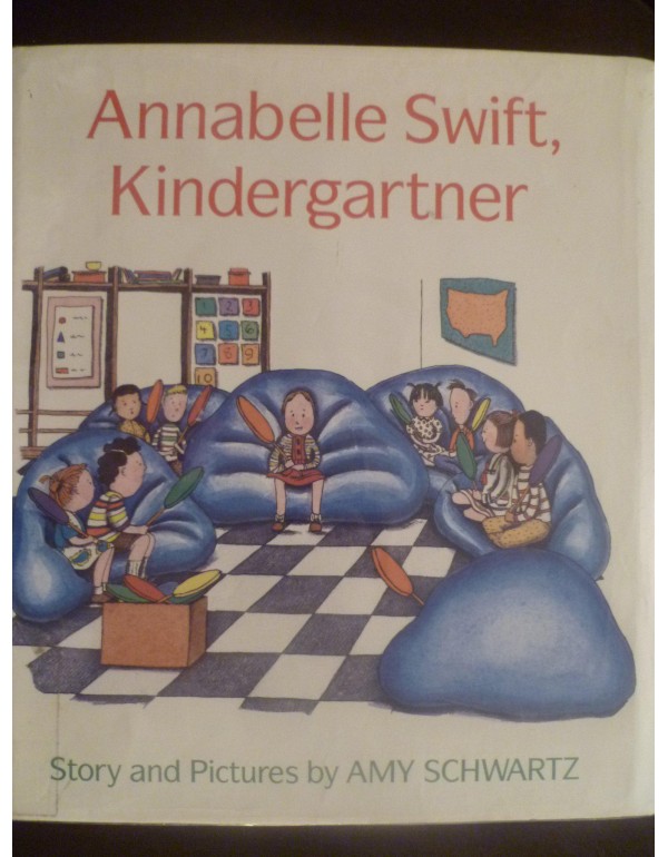 Annabelle Swift, Kindergartner: Story and Pictures