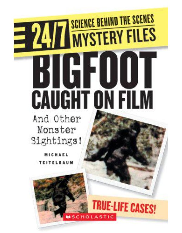 Bigfoot Caught on Film: And Other Monster Sighting...