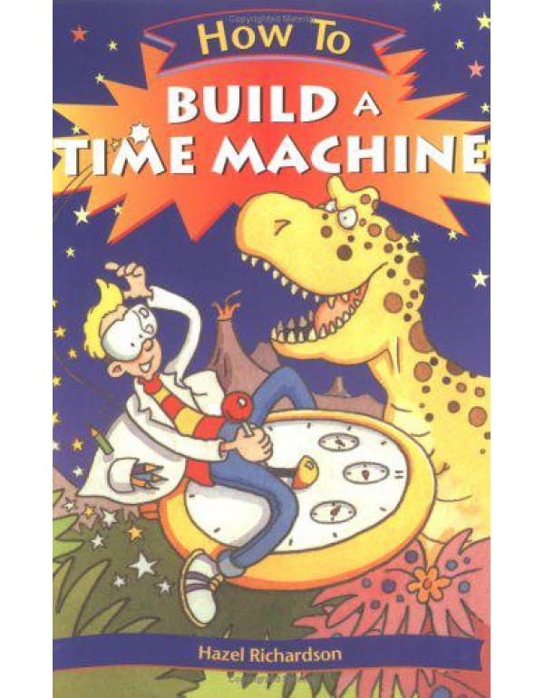 How To Build a Time Machine (How To)