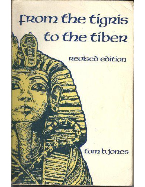 From the Tigris to the Tiber: An Introduction to A...