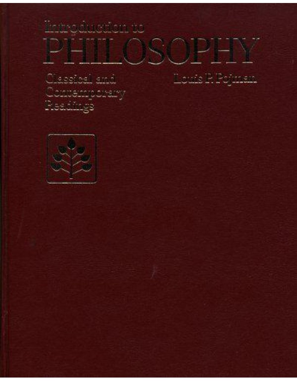 Introduction to Philosophy: Classical and Contempo...