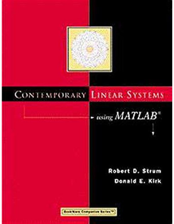 Contemporary Linear Systems Using MATLAB (Pws Book...