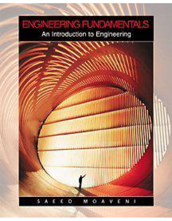 Engineering Fundamentals: An Introduction to Engin...