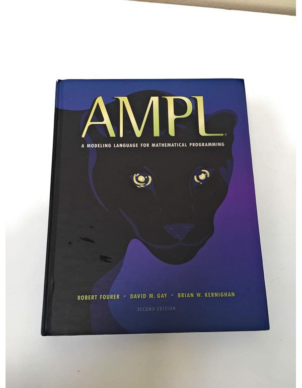 Ampl: A Modeling Language for Mathematical Program...