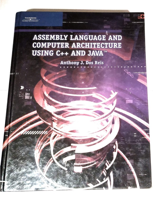 Assembly Language and Computer Architecture Using ...