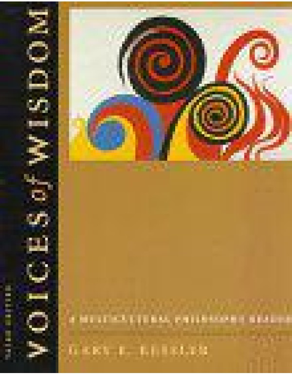 Voices of Wisdom: A Multicultural Philosophy Reade...