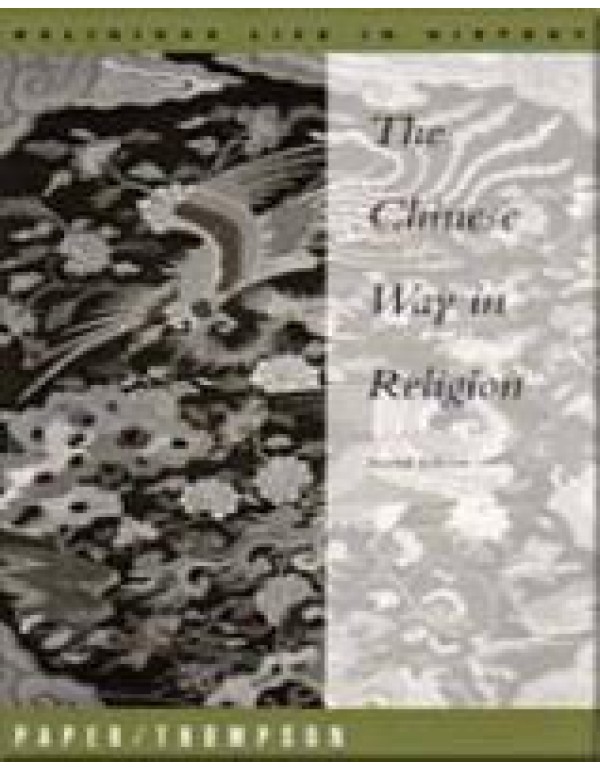 Chinese Way in Religion (RELIGIOUS LIFE OF MAN)