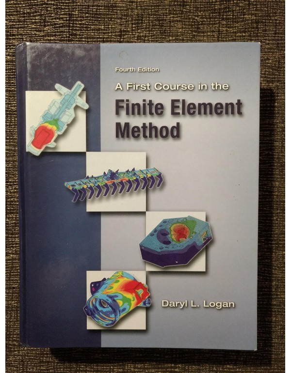 A First Course in the Finite Element Method