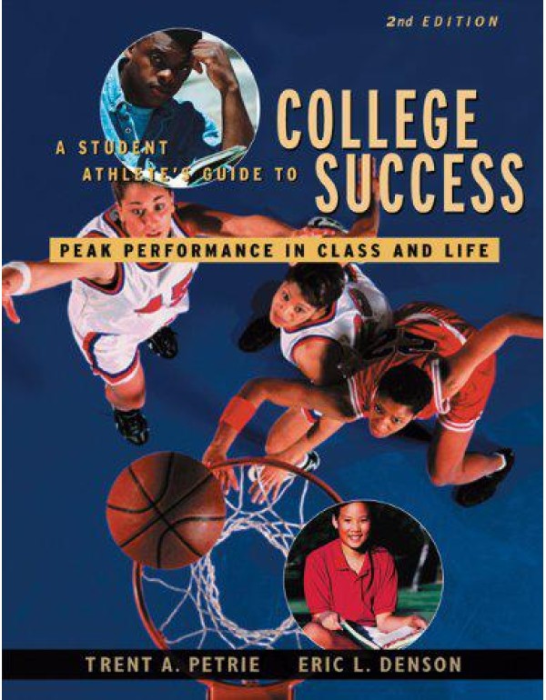 A Student Athlete’s Guide to College Success: Pe...