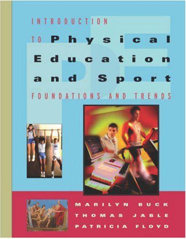 Introduction to Physical Education and Sport: Foun...