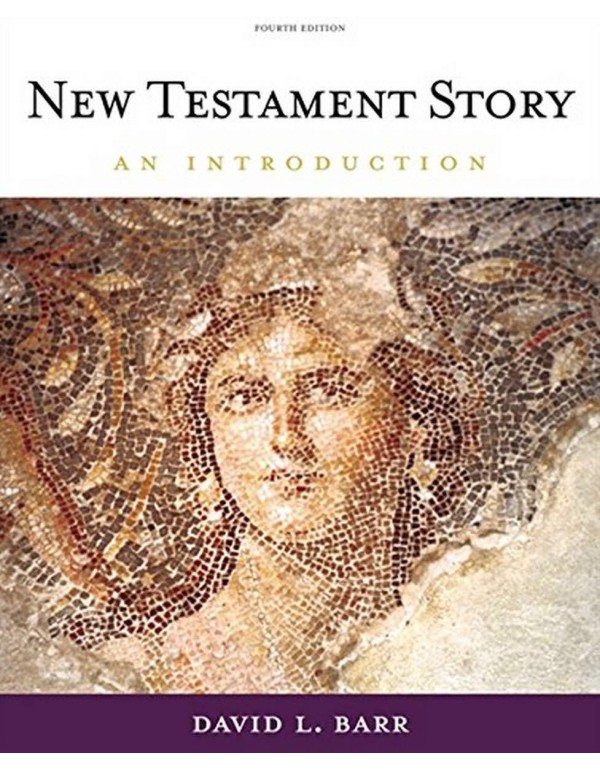 Cengage Advantage Books: New Testament Story: An I...