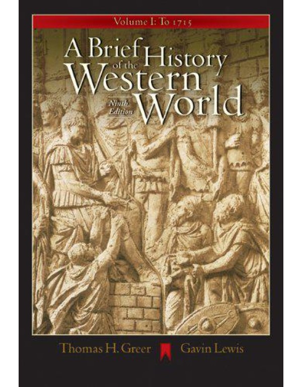 A Brief History of the Western World, Volume I: To...