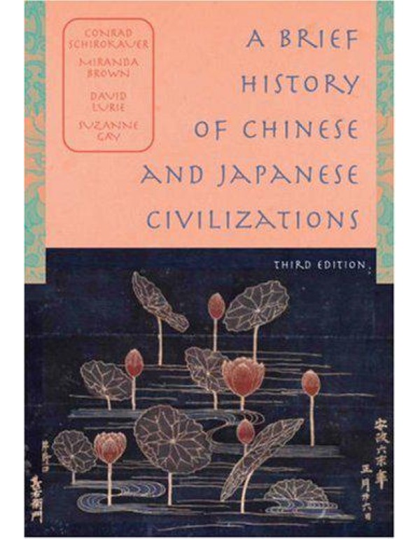 A Brief History of Chinese and Japanese Civilizati...