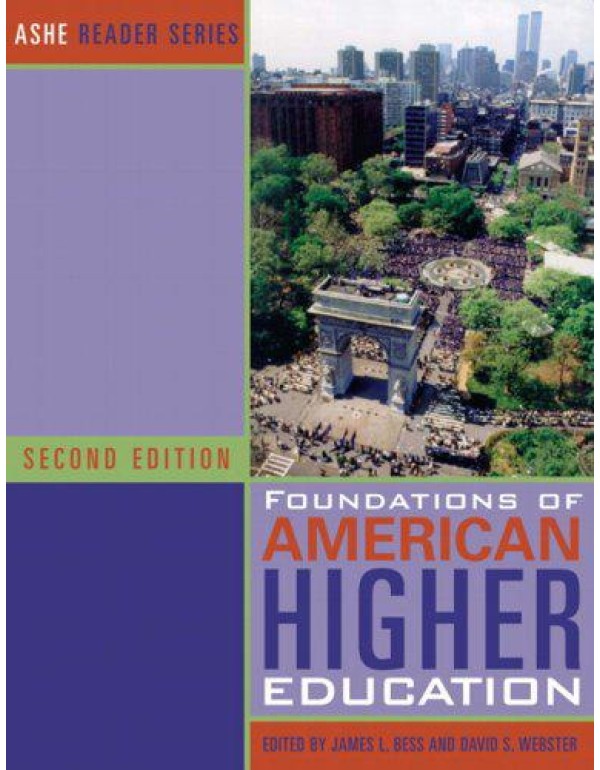 Foundations of American Higher Education (2nd Edit...