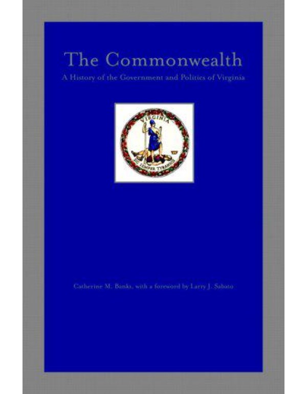 The Commonwealth: A History of the Government and ...