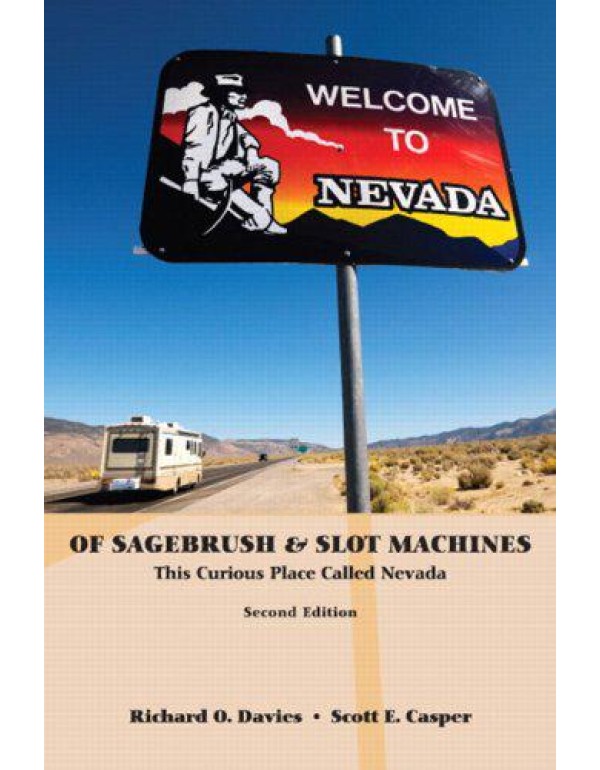 Of Sagebrush & Slot Machines: This Curious Place C...