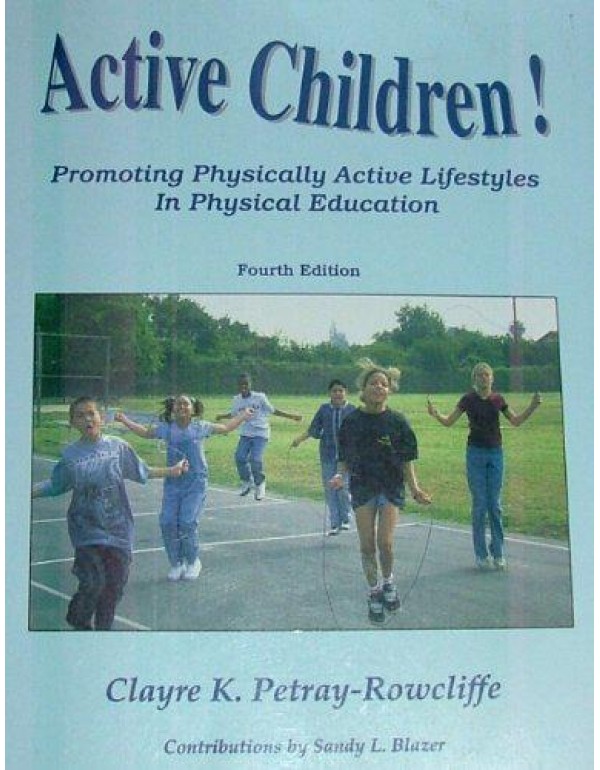 Active children!: Promoting physically active life...