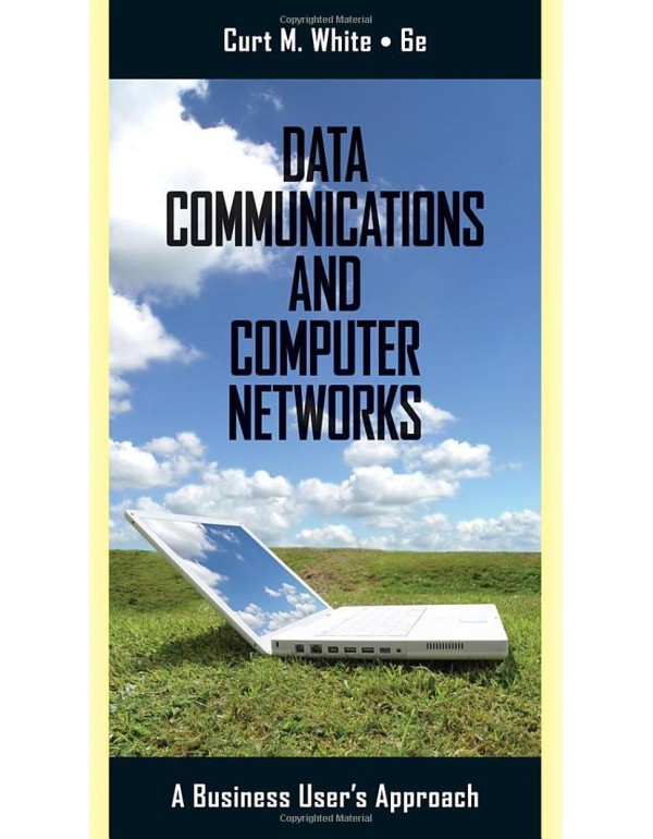 Data Communications and Computer Networks: A Busin...