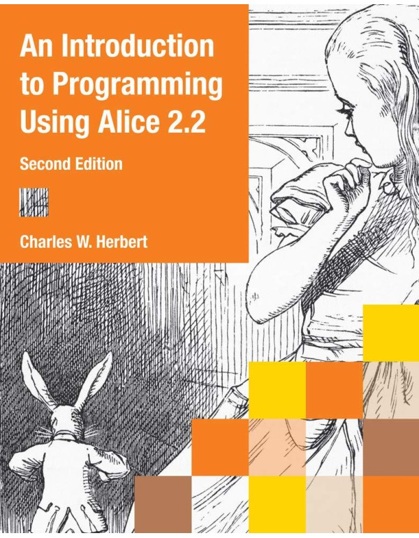 An Introduction to Programming Using Alice 2.2