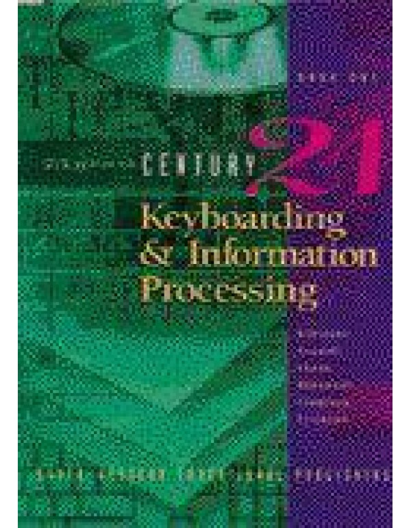 CENTURY 21 Keyboarding & Information Processing: B...