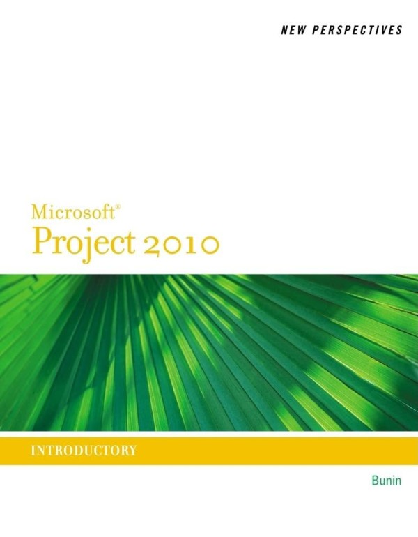 New Perspectives on Microsoft Project 2010: Introd...