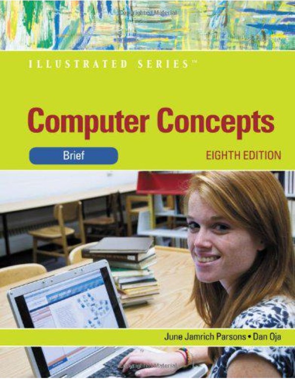 Computer Concepts: Illustrated Brief (Illustrated ...