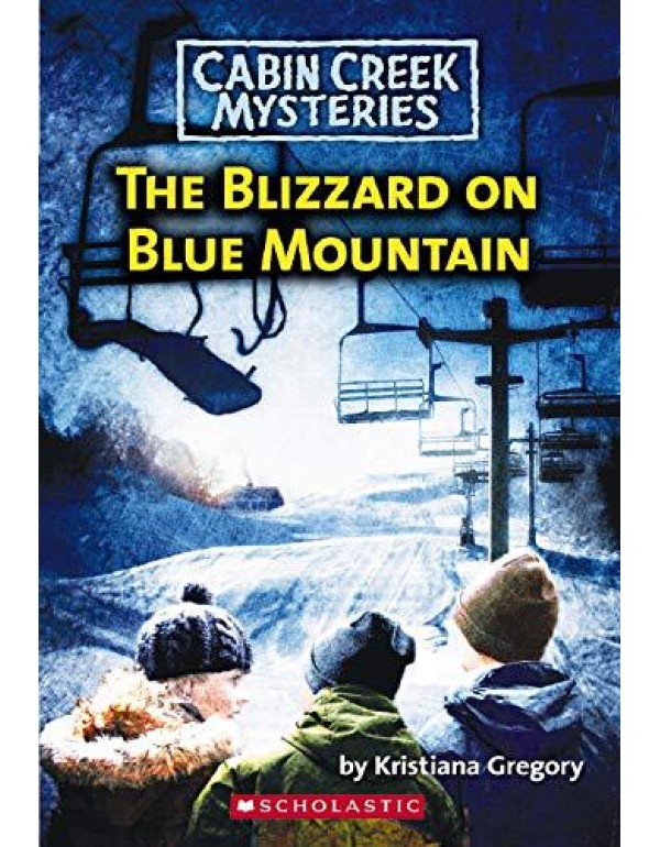 Blizzard On Blue Mountain (Cabin Creek Mysteries)