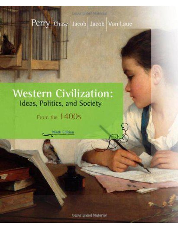 Western Civilization: Ideas, Politics, and Society...