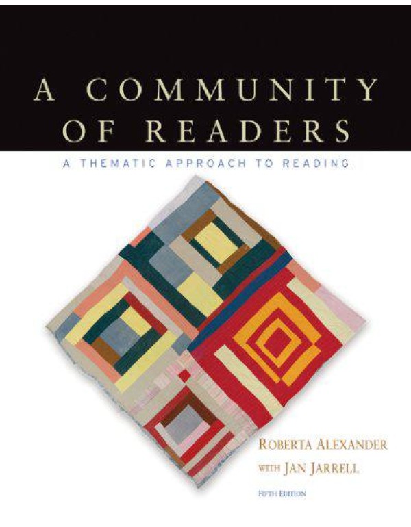 A Community of Readers: A Thematic Approach to Rea...