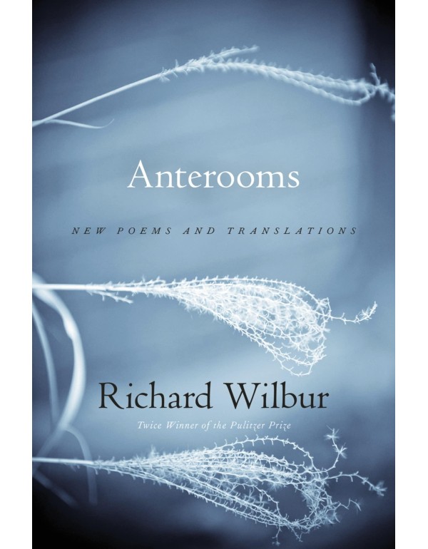 Anterooms: New Poems and Translations