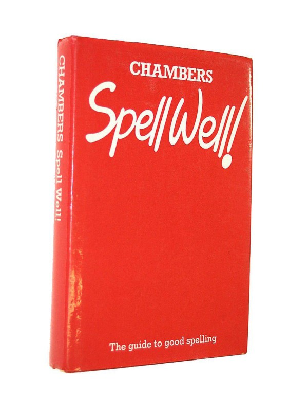 Chambers spell well!