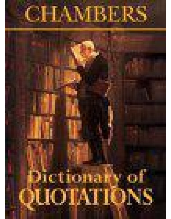 Chambers Dictionary of Quotations