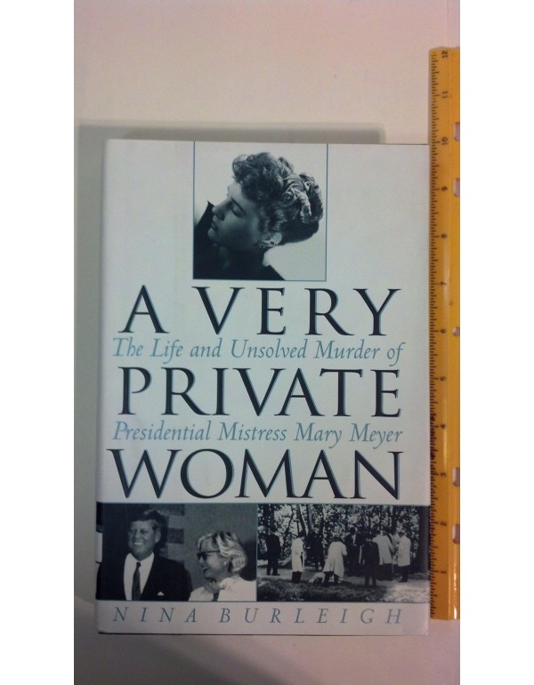 A Very Private Woman : The Life and Unsolved Murde...