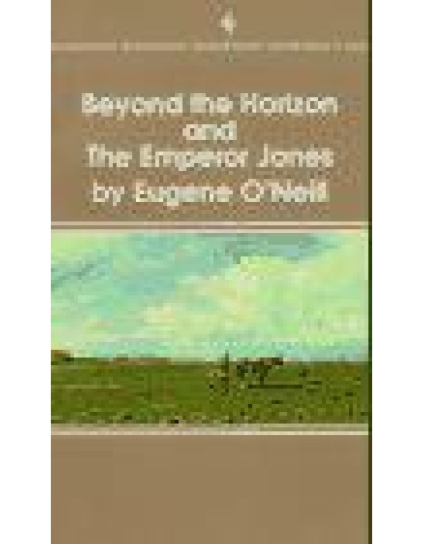 BEYOND THE HORIZON AND THE EMPEROR JONES (Bantam C...