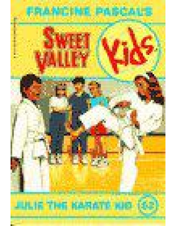 Julie the Karate Kid (Sweet Valley Kids)