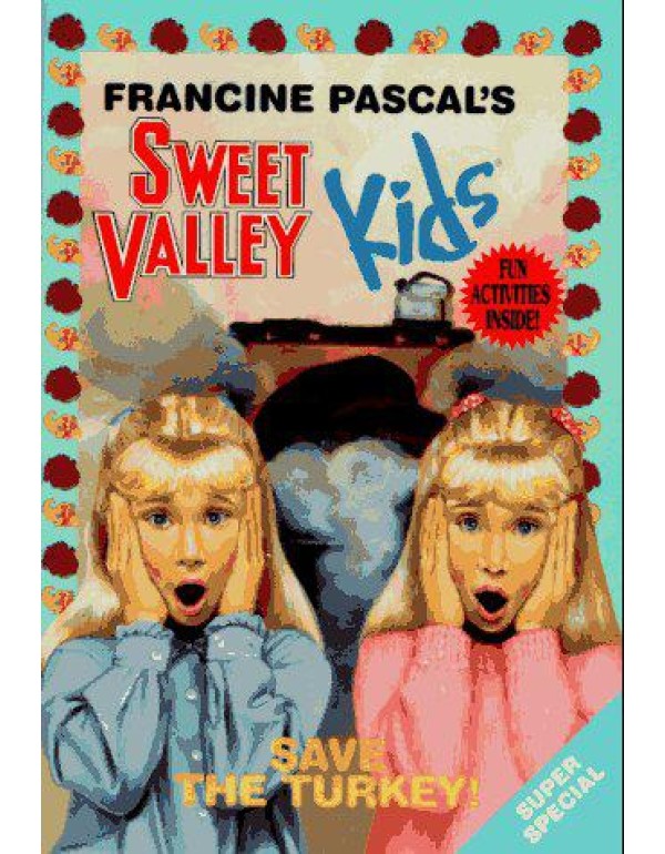 Save the Turkey! (Sweet Valley Kids)