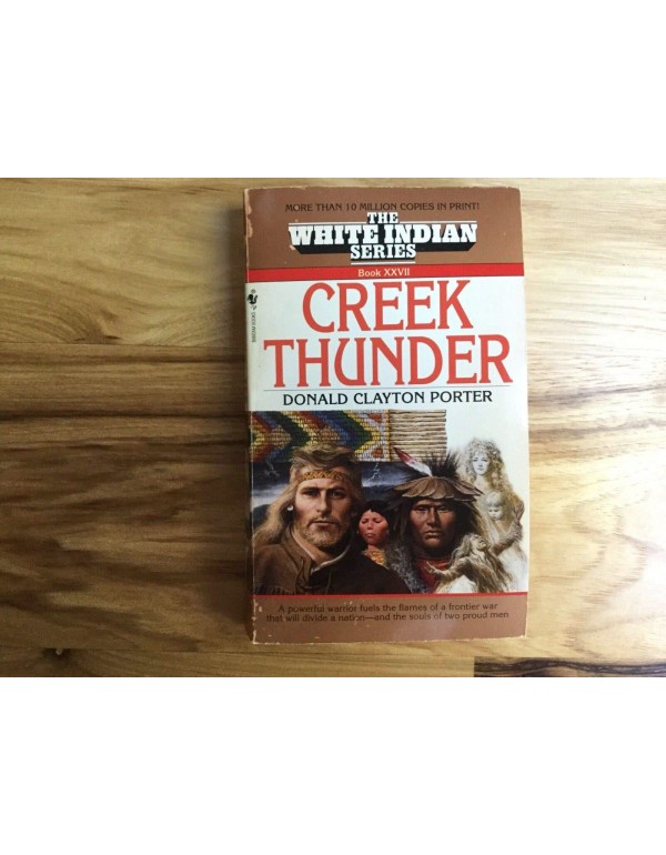 Creek Thunder (White Indian Series, Book XXVII (No...