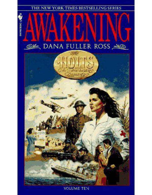 Awakening; The Holts, an American Dynasty #10