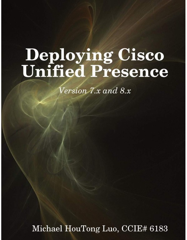 Deploying Cisco Unified Presence