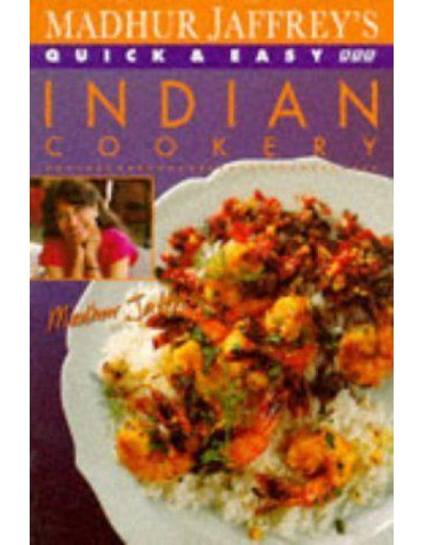 Madhur Jaffrey's Quick & Easy Indian Cookery (Bbc ...