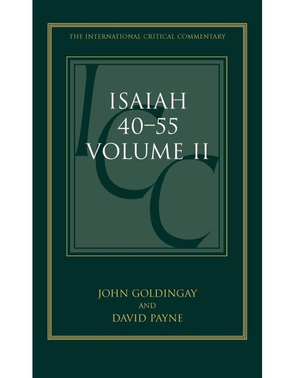 Isaiah 40-55 Vol 2: A Critical And Exegetical Comm...