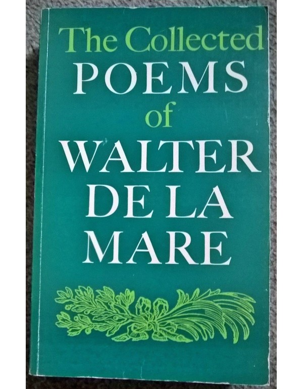 Collected Poems of Walter De LA Mare